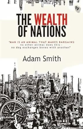 The Wealth of Nations: Annotated